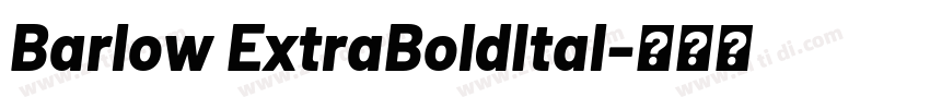 Barlow ExtraBoldItal字体转换